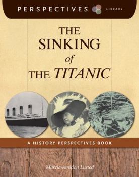 The Sinking of the Titanic - Book  of the History Perspectives