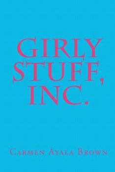 Paperback Girly Stuff, Inc. Book