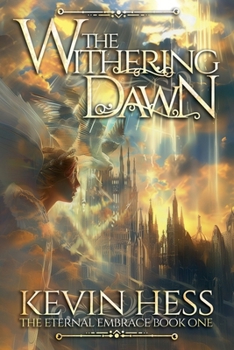 The Withering Dawn (The Eternal Embrace)