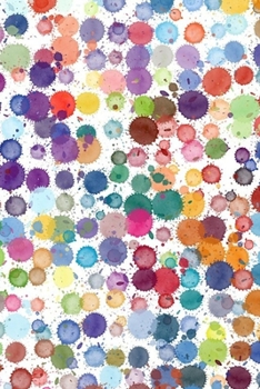 Colorful Dots Journal: Lined Notebook to Write In for Note Taking, Journal Writing, Jotting Down Thoughts