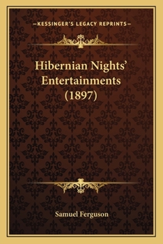 Paperback Hibernian Nights' Entertainments (1897) Book