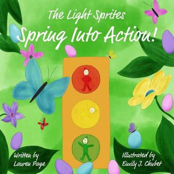 Paperback The Light Sprites: Spring Into Action! Book