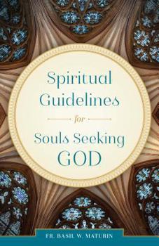 Paperback Spiritual Guidelines: For Souls Seeking God Book