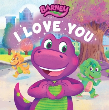 Board book Barney: I Love You Book