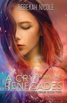 Paperback A Cry from the Renegades Book