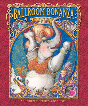 Hardcover Ballroom Bonanza: A Hidden Pictures ABC Book