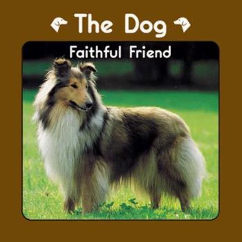 Board book The Dog: Faithful Friend Book