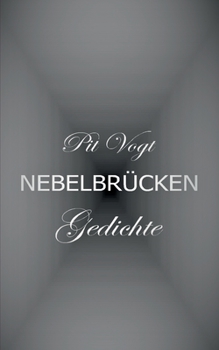 Nebelbrücken: Gedichte (German Edition)