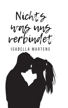 Paperback Nichts was uns verbindet [German] Book