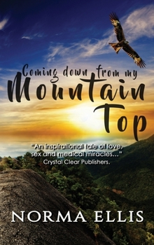 Hardcover Coming Down from My Mountain Top Book