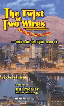 Hardcover The Twist of Two Wires Book