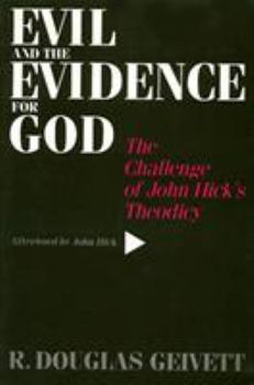 Paperback Evil & the Evidence for God: The Challenge of John Hick's Theodicy Book