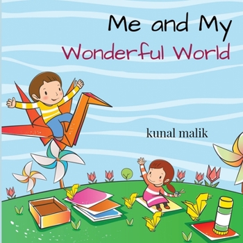 Paperback Me and My Wonderful World: Stories of an eight year old Book