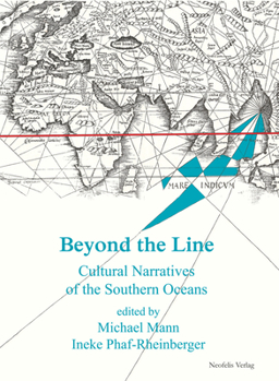 Hardcover Beyond the Line: Cultural Narratives of the Southern Oceans Book