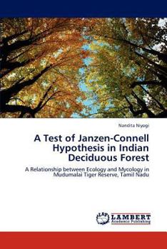 Paperback A Test of Janzen-Connell Hypothesis in Indian Deciduous Forest Book
