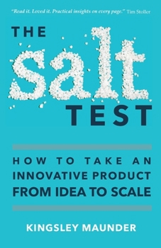 Paperback The Salt Test: How to Take an Innovative Product from Idea to Scale [Large Print] Book