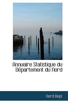 Paperback Annuaire Statistique Du D Partement Du Nord Book