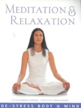 Paperback Meditation and Relaxation : Destress Body and Mind Book