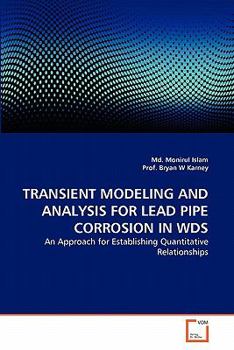 Paperback Transient Modeling and Analysis for Lead Pipe Corrosion in Wds Book