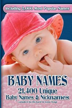 Paperback Baby Names: 21,400 Unique Baby Names and Nicknames Book