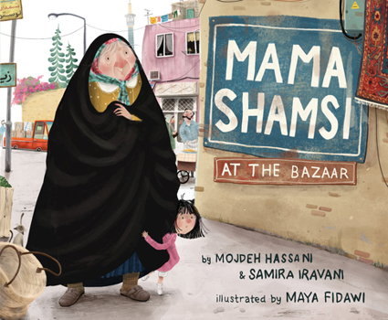 Hardcover Mama Shamsi at the Bazaar Book