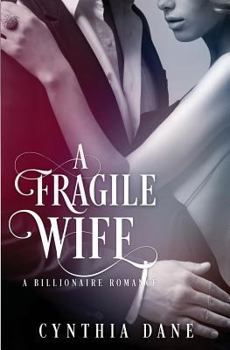 Paperback A Fragile Wife: Billionaire Romance Book