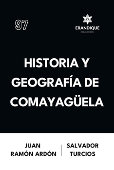 Paperback Historia y Geografía de Comayagüela [Spanish] Book
