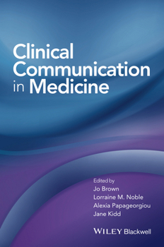 Paperback Clinical Communication in Medicine Book