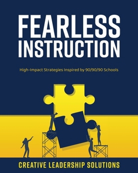 Paperback Fearless Instruction: High-Impact Strategies Inspired by 90/90/90 Schools Book