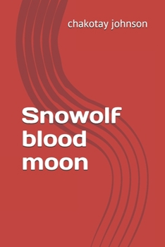 Paperback Snowolf blood moon Book