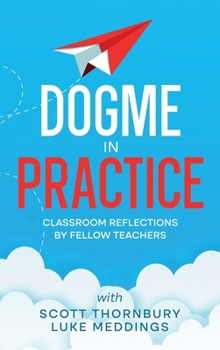 Dogme in Practice
