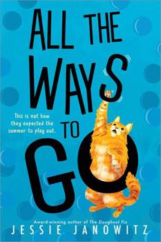 Hardcover All the Ways to Go Book