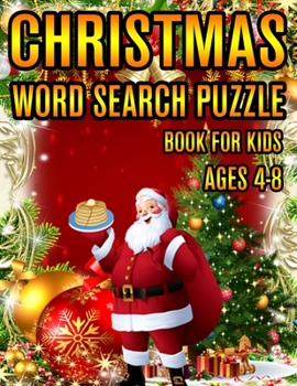 Christmas Word Search Puzzle Book For Kids Ages 4-8: Christmas Word Search Puzzle Book (Volume-1))