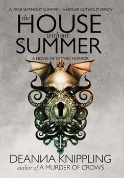 House Without a Summer : A Novel of Gothic Horror