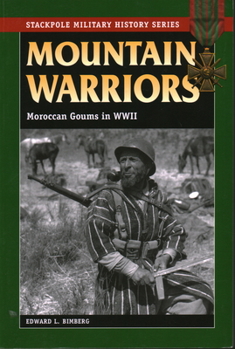 Paperback Mountain Warriors: Moroccan Goums in World War II Book