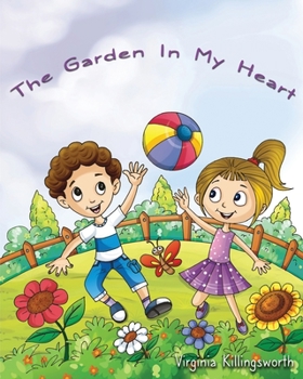 Paperback The Garden In My Heart Book