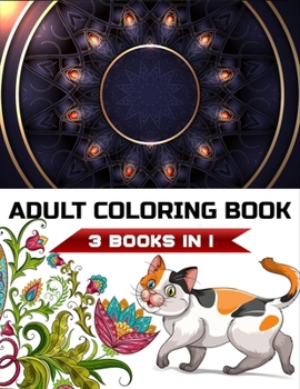 Paperback adult coloring book 3 books in 1: mandalas, animals and flowers illustrations Book