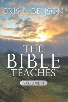 Paperback The Bible Teaches Vol 4 Book