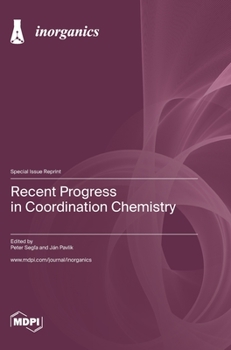 Hardcover Recent Progress in Coordination Chemistry Book
