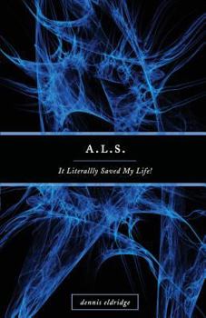 Paperback A.L.S. It Literally Saved My Life Book