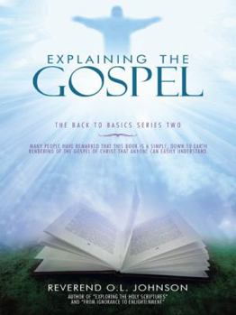 Paperback Explaining the Gospel: The Back to Basics Series Two Book