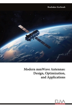 Paperback Modern mmWave Antennas: Design, Optimization, and Applications Book