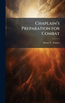 Hardcover Chaplainâ(TM)s Preparation for Combat Book