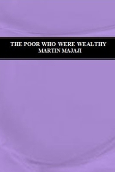 Paperback The Poor Who Were Wealthy Book