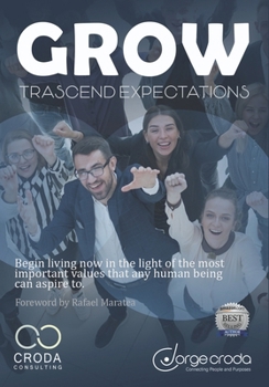 GROW Trascend Expectations