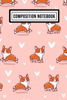 Corgi Unruled Composition Notebook: Corgi Blank Unruled Composition Notebook | 110 Pages | Pocket Size 6x9