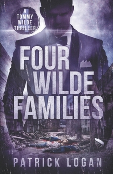 Four Wilde Families (A Tommy Wilde Thriller)