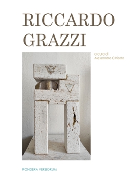 Riccardo Grazzi: a cura di Alessandro Chiodo