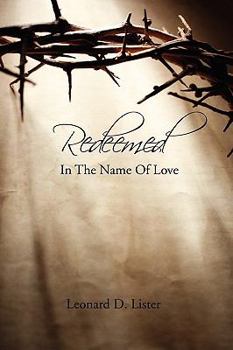 Paperback Redeemed in the Name of Love Book
