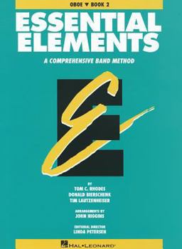 Paperback Essential Elements: Oboe, Book 2: A Comprehensive Band Method Book